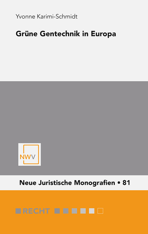 Grüne Gentechnik in Europa von Karimi-Schmidt,  Yvonne