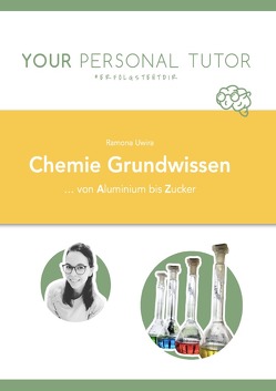 Grüne Reihe – Naturwissenschaftliches Grundwissen für Schule und Studium / Chemie Grundwissen von Uwira,  Ramona