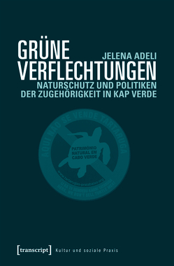 Grüne Verflechtungen von Adeli,  Jelena