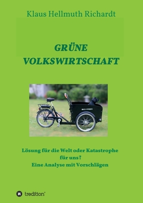 GRÜNE VOLKSWIRTSCHAFT von Richardt,  Klaus Hellmuth