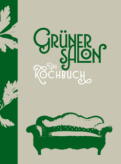 Grüner Salon – Das Kochbuch