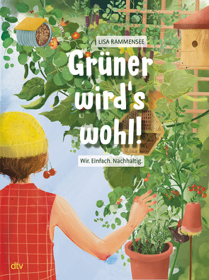 Grüner wird’s wohl! – Wir. Einfach. Nachhaltig. von Rammensee,  Lisa