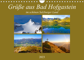 Grüße aus Bad Hofgastein (Wandkalender 2023 DIN A4 quer) von Kramer,  Christa