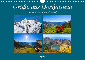 Grüße aus Dorfgastein (Wandkalender 2021 DIN A4 quer) von Kramer,  Christa