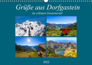 Grüße aus Dorfgastein (Wandkalender 2022 DIN A3 quer) von Kramer,  Christa