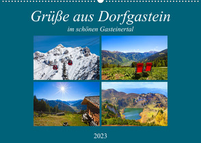 Grüße aus Dorfgastein (Wandkalender 2023 DIN A2 quer) von Kramer,  Christa