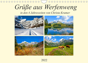 Grüße aus Werfenweng (Wandkalender 2022 DIN A4 quer) von Kramer,  Christa