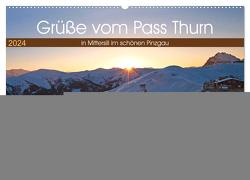 Grüße vom Pass Thurn (Wandkalender 2024 DIN A2 quer), CALVENDO Monatskalender von Kramer,  Christa