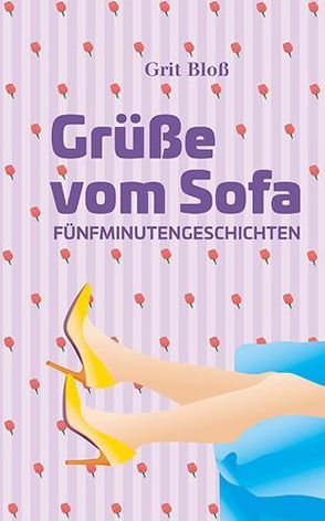 Grüße vom Sofa von Gloss,  Brit