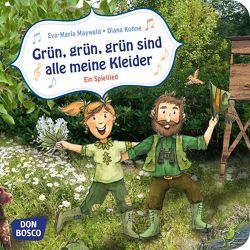 Grün, grün, grün sind alle meine Kleider. Mini-Bilderbuch. von Kohne,  Diana, Maywald,  Eva-Maria