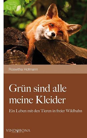 Grün sind alle meine Kleider von Hofmann,  Roswitha