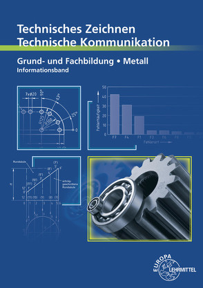 Grund- und Fachbildung Metall – Informationsband von Schellmann,  Bernhard, Stephan,  Andreas