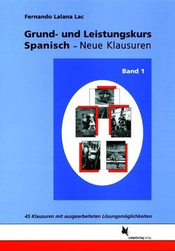 Grund- und Leistungskurs Spanisch. von Lalana Lac,  Fernando