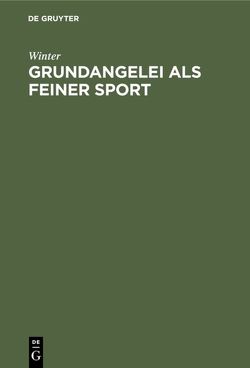 Grundangelei als feiner Sport von WInter