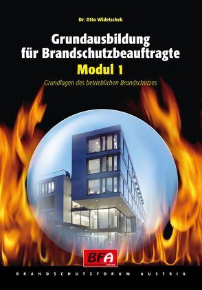 Grundausbildung für Brandschutzbeauftragte von Widetschek,  Otto