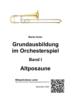 Grundausbildung im Orchesterspiel, Bd.1, Altposaune von Schlu,  Martin