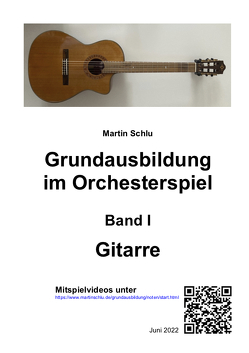 Grundausbildung im Orchesterspiel von Schlu,  Martin