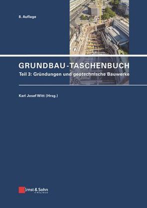 Grundbau-Taschenbuch von Witt,  Karl Josef