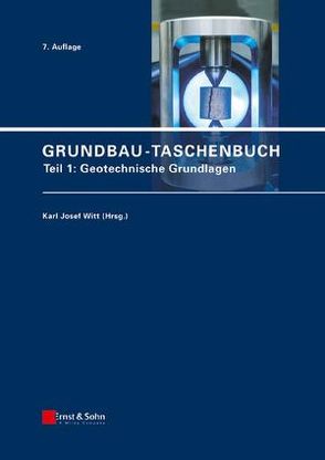 Grundbau-Taschenbuch von Witt,  Karl Josef