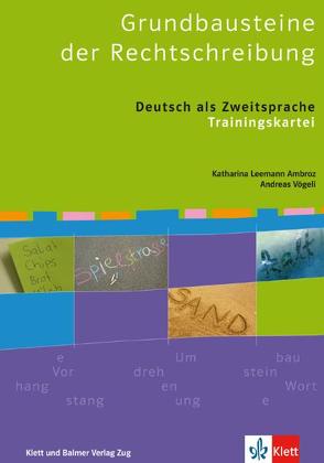 Grundbausteine der Rechtschreibung von Leemann Ambroz,  Katharina