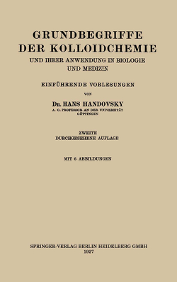 Grundbegriffe der Kolloidchemie von Handovsky,  Hans