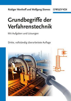 Grundbegriffe der Verfahrenstechnik von Siemes,  W., Worthoff,  Rüdiger