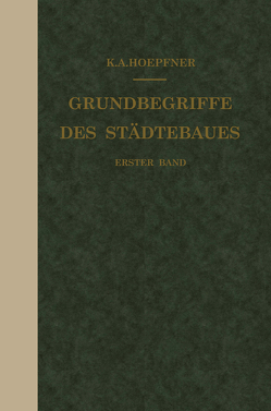 Grundbegriffe des Städtebaues von Hoepfner,  K. A.