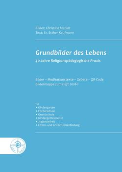 Grundbilder des Lebens von Kaufmann,  Esther, Mahler,  Christine