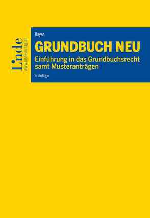 Grundbuch NEU von Bayer,  Reinhard