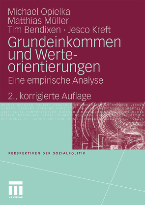 Grundeinkommen und Werteorientierungen von Bendixen,  Tim, Kreft,  Jesco, Müller,  Matthias, Opielka,  Michael