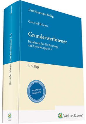 Grunderwerbsteuer von Behrens,  Stefan, Gottwald,  Stefan