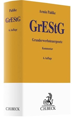 Grunderwerbsteuergesetz von Franz,  Willy, Pahlke,  Armin