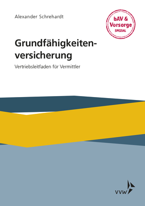 Grundfähigkeitenversicherung von Schrehardt,  Alexander