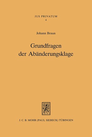 Grundfragen der Abänderungsklage von Braun,  Johann