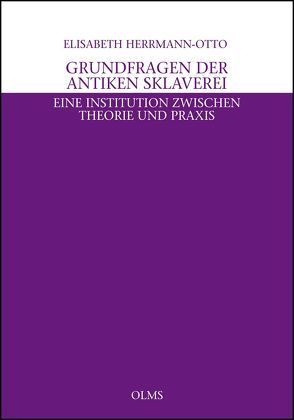 Grundfragen der antiken Sklaverei von Herrmann-Otto,  Elisabeth