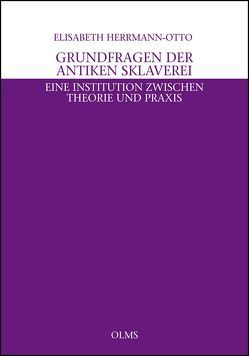 Grundfragen der antiken Sklaverei von Herrmann-Otto,  Elisabeth