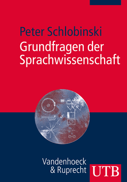 Grundfragen der Sprachwissenschaft von Schlobinski,  Peter