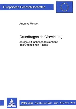 Grundfragen der Verwirkung von Menzel,  Andreas