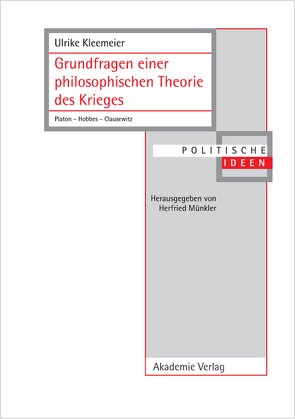 Grundfragen einer philosophischen Theorie des Krieges von Kleemeier,  Ulrike