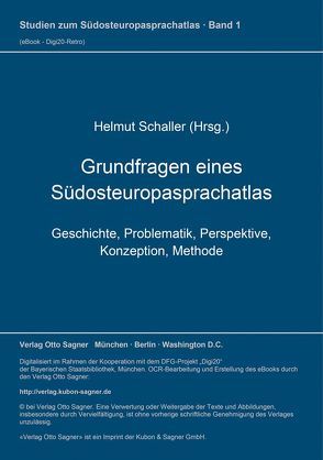 Grundfragen eines Südosteuropasprachatlas von Schaller,  Helmut