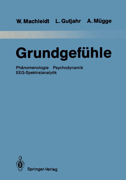 Grundgefühle von Gutjahr,  Leopold, Hinrichs,  Hermann, Machleidt,  Wielant, Mügge,  Andreas