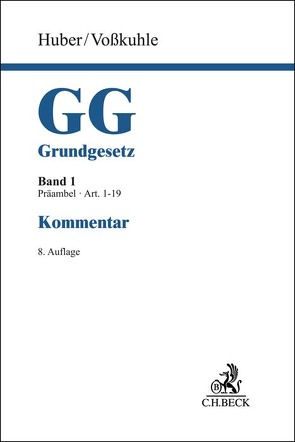 Grundgesetz Bd. 1: Präambel, Artikel 1-19 von Augsberg,  Ino, Baer,  Susanne, Becker,  Ulrich, Brenner,  Michael, Depenheuer,  Otto, Drossel,  Jan-Marcel, Eichberger,  Michael, Froese,  Judith, Gornig,  Gilbert, Gusy,  Christoph, Heinig,  Hans Michael, Hruschka,  Constantin, Huber,  Peter M., Kemper,  Michael, Krewerth,  Linda, Manssen,  Gerrit, Markard,  Nora, Paulus,  Andreas L., Robbers,  Gerhard, Schemmel,  Jakob, Schiffbauer,  Björn, Starck,  Christian, Stepanek-Bühringer,  Bettina, Wollenschläger,  Ferdinand