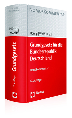 Grundgesetz für die Bundesrepublik Deutschland von Hömig,  Dieter, Wolff,  Heinrich Amadeus