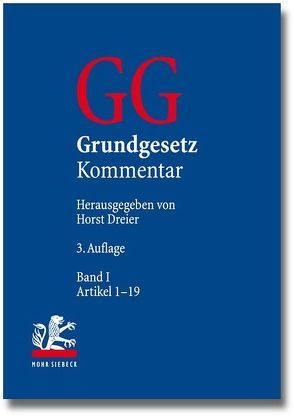 Grundgesetz-Kommentar von Bauer,  Hartmut, Britz,  Gabriele, Brosius-Gersdorf,  Frauke, Dreier,  Horst, Hermes,  Georg, Heun,  Werner, Morlok,  Martin, Schulze-Fielitz,  Helmuth, Wieland,  Joachim, Wittreck,  Fabian, Wollenschläger,  Ferdinand