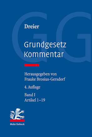 Grundgesetz-Kommentar von Barczak,  Tristan, Breuer,  Marten, Brosius-Gersdorf,  Frauke, Dreier,  Horst, Eichenhofer,  Johannes, Funke,  Andreas, Germelmann,  Claas Friedrich, Kaiser,  Anna-Bettina, Kaufhold,  Ann-Katrin, Kempny,  Simon, Krüper,  Julian, Sauer,  Heiko, Sydow,  Gernot, Thiele,  Alexander, von Achenbach,  Jelena, Wapler,  Friederike, Wischmeyer,  Thomas, Wollenschläger,  Ferdinand