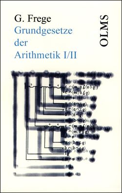 Grundgesetze der Arithmetik von Frege,  Gottlob