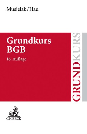 Grundkurs BGB von Hau,  Wolfgang, Musielak,  Hans-Joachim