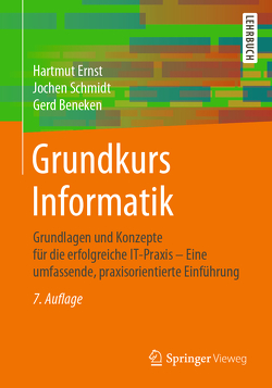 Grundkurs Informatik von Beneken,  Gerd, Ernst,  Hartmut, Schmidt,  Jochen