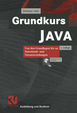 Grundkurs JAVA von Abts,  Dietmar