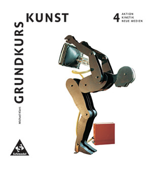 Grundkurs Kunst – Ausgabe 2002 für die Sekundarstufe II von Klant,  Michael, Walch,  Josef